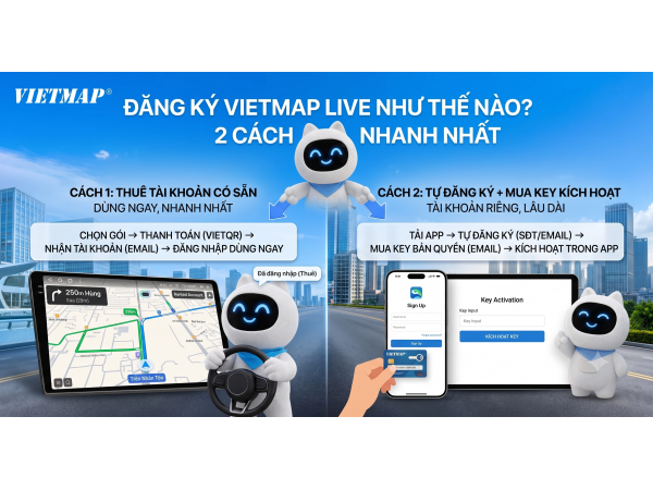 Đăng Ký Vietmap Live Như Thế Nào? 2 Cách Nhanh Nhất
