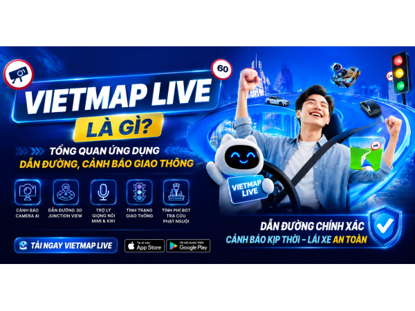 Vietmap Live Là Gì? Tổng Quan Ứng Dụng Dẫn Đường, Cảnh Báo Giao Thông