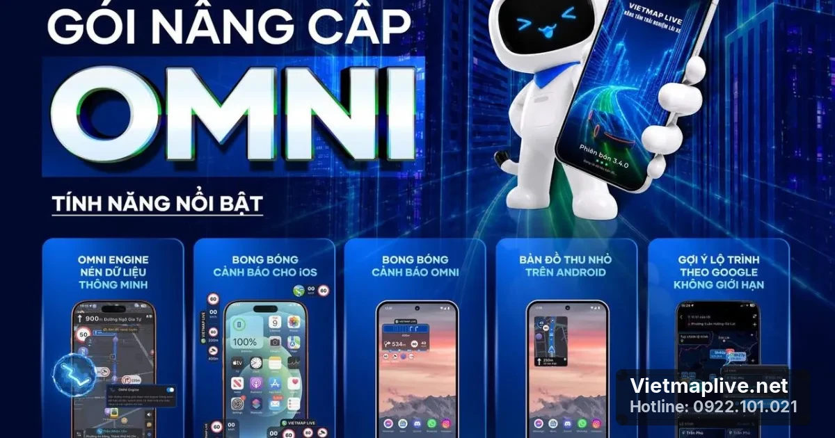 VIETMAP Live OMNI: Nâng Cấp Đột Phá Cho Dẫn Đường Không Gián Đoạn