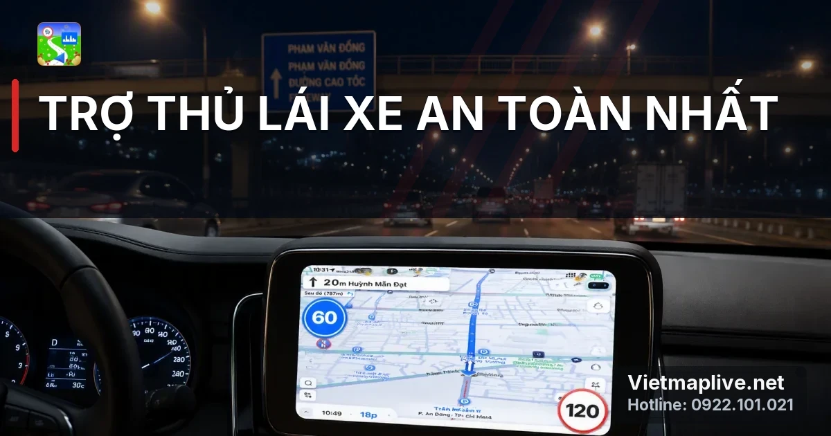 VietMap Live Pro: Trợ thủ đắc lực cho hành trình lái xe an toàn